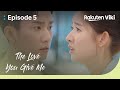 The Love You Give Me EP5 Wang Zi Qi Finds Out That He Is The Father Chinese Drama