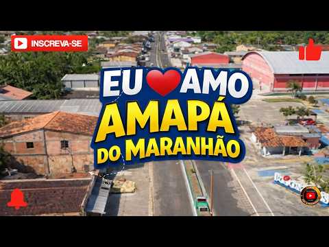 Amapá do Maranhão - MA