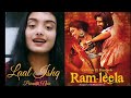 Laal Ishq Goliyo Ki Rasleela Ramleela Parvathi Nair