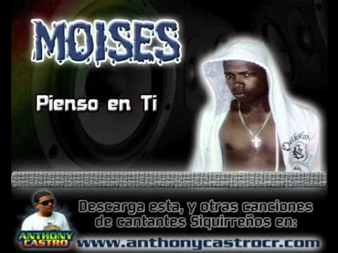 Moises - Pienso en ti (siquirres)
