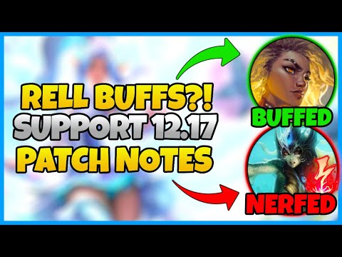 Rell FINALLY Playable? - 12.17 Support Tier list & Patch notes - League of Legends