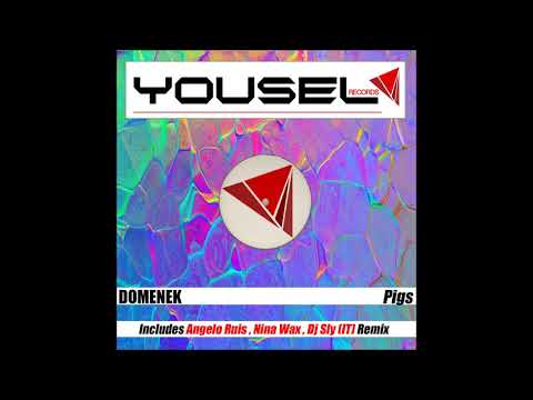 Domenek - Pigs (Original Mix)