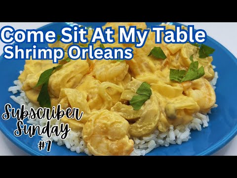 Shrimp Orleans - Subscriber Sundays #7  -  Easy Shrimp Meal That’s Tasty and Quick to Prepare