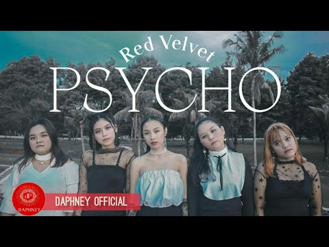 RED VELVET 레드벨벳 - 'PSYCHO' | 커버 댄스 DANCE COVER BY DAPHNEY