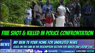 Download lagu Five Men Shot & Killed In Police Confrontation In Jack’s Hill Four Guns Seized & One Hand Shot Off mp3 Download lagu Five Men Shot & Killed In Police Confrontation In Jack’s Hill Four Guns Seized & One Hand Shot Off mp3