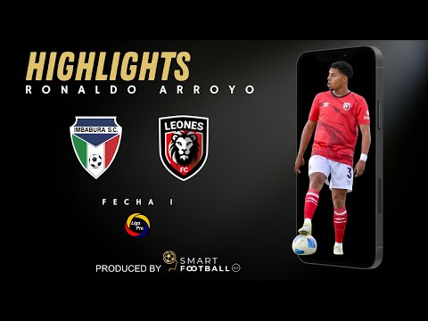 RONALDO ARROYO VS IMBABURA SC (FECHA 1)