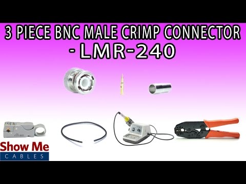 3 Piece BNC Male Crimp Connector For LMR-240 - Perfect For DIY Installs!