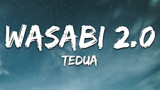 Tedua - Wasabi 2.0 (Prod. Chris Nolan) [Testo/Lyrics]