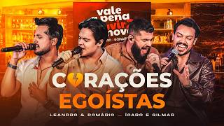 Corações Egoístas