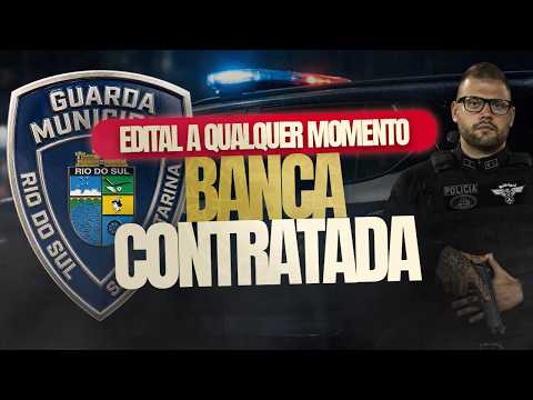 BAITA OPORTUNIDADE - BANCA CONTRATADA CONCURSO GUARDA MUNICIPAL RIO DO SUL-SC | EDITAL GM/RIO DO SUL