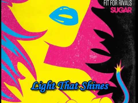 Sugar (álbum) - Fit For Rivals