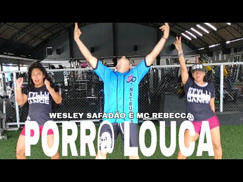 Porr@ Louca - Wesley Safadão e MC Rebecca - Coreografia Styllu Dance