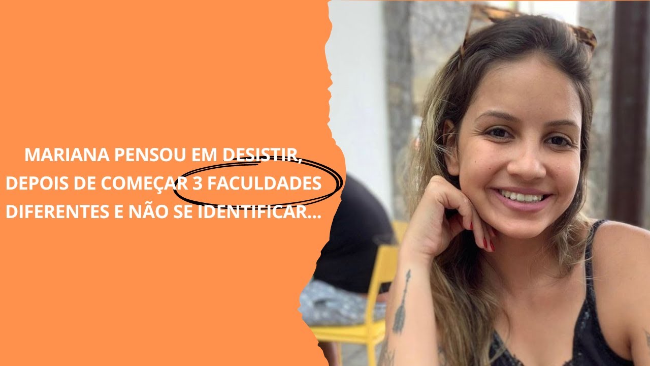 Mariana | 3 Faculdades