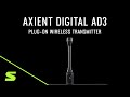 Shure Axient Digital AD3 Product Overview