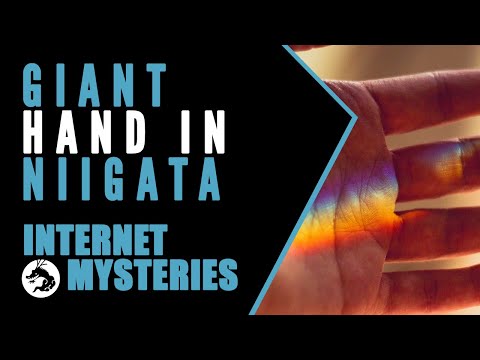 Internet Mysteries: Giant Hand in Niigata
