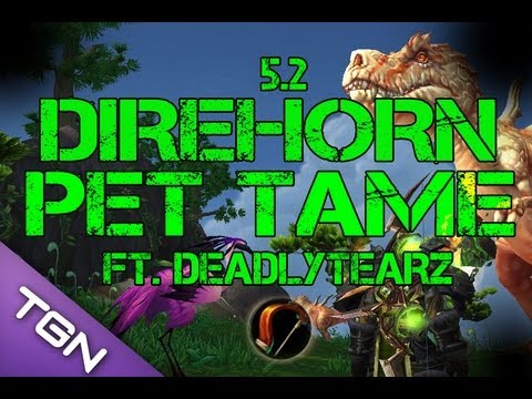 ★ WoW - Direhorn Pet Tame - 5.2 - Ft. Deadlytearz