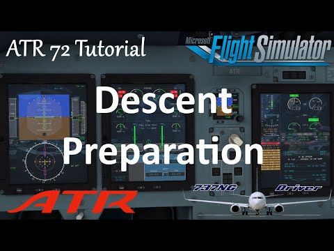 ATR 72 & 42 Tutorial 6: Descent Preparation | Real Airline Pilot