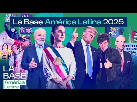 Latinoamérica en la mira: así te contamos el 2025 en LaBase | La BaseLatam 1x114
