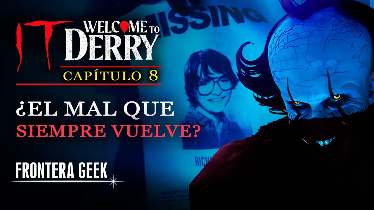 🤡🎈 IT - WELCOME TO DERRY | Episodio 8 - Análisis y Referencias, Reseña | ESO - Bienvenidos a DERRY