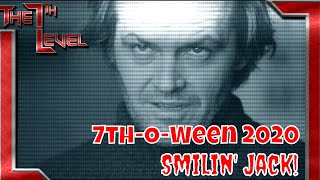 7th-O-Ween: Smilin' Jack ( The Shining Tribute)