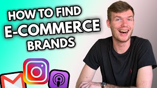 How To Find E-commerce Brands For Your SMMA in 2021