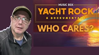 The Yacht Rock Dockumentary controversy