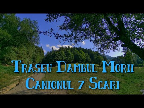 Traseu Dambul Morii canionul 7 scari  4K