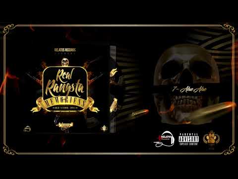 07 Real Rangsta - Ahé Ahé