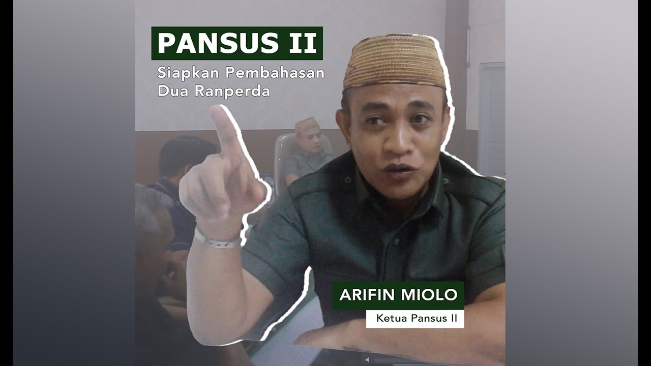 Pansus II Siapkan Pembahasan Dua Ranperda