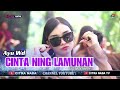 CINTA NING LAMUNAN AYU WD CITRA NADA LIVE DUSUN CIKELEPA DESA PATALA CILEBAK KUNINGAN