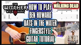 How to play Ben Howard - Oats in the Water Guitar Tutorial