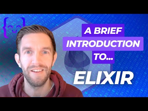 A Brief Introduction to Elixir