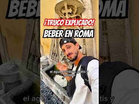 TRUCO para BEBER agua en ROMA como un auténtico ITALIANO! 😱⛲️ #shorts #italia #roma