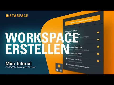 Workspace erstellen - STARFACE Windows App - Tutorial