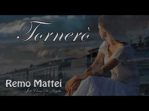 Remo Mattei "Tornerò" feat. Elena De Angelis