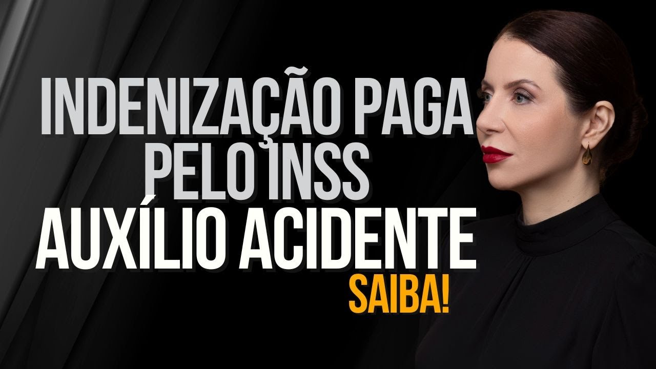 GUIA: AUXÍLIO ACIDENTE EM 2024 #inss #beneficioprevidenciario