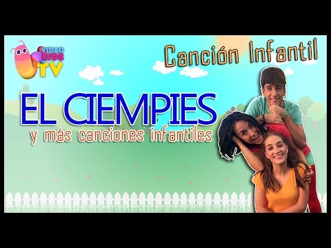 🐛 🐛 ♪ EL CIEMPIES ♫♪ canción completa con baile