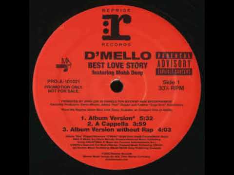 D'Mello feat. Mobb Deep - Best Love Story (Acapella)