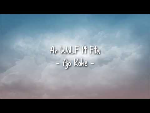 Ar WoLF ft Fita - Ajo Kohë (2018)