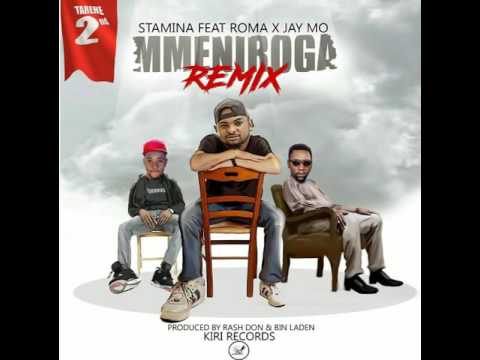 Stamina Ft Roma & Jay Mo   Mmeniroga Remix Official Music@hassan mudy