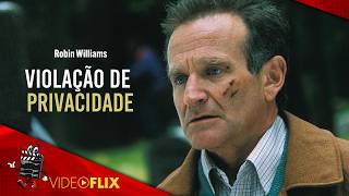 🎬 Violação de Privacidade 🎞️ Filme Completo Dublado com Robin Williams 🎞️ Filme de Ação | VideoFlix
