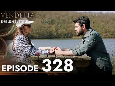 Vendetta - Episode 328 English Subtitled | Kan Cicekleri