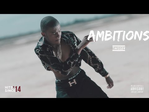 Tweezy - Ambitions Official Music Video
