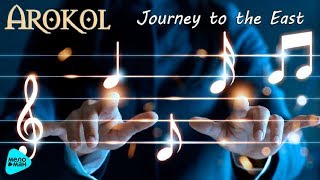 Arokol  -  Journey to the East