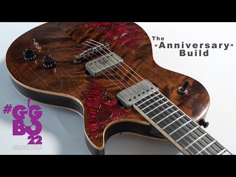 The "Anniversary" Build / Great Guitar Build Off, Scratch Build 2022