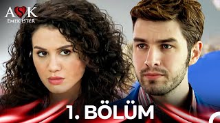Aşk Emek İster 1. Bölüm