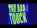 The Bad Touch