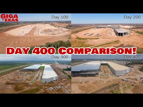 Tesla Gigafactory Austin 4K - GIGA TEXAS DAY 400 COMPARISON - Days 100, 200, 300 & 400 Side-by-Side!