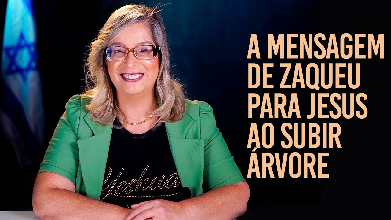 A mensagem de Zaqueu para Jesus ao subir na árvore