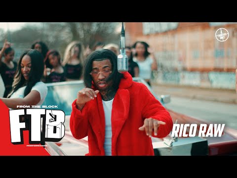 Rico Raw - How It Go | From The Block Performance 🎙